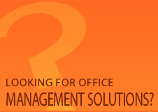 Looking for Office Management Solutions?